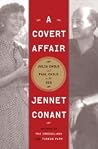 A Covert Affair - Julia Child and Paul Child in the OSS