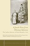 A Jewish Voice from Ottoman Salonica - The Ladino Memoir of Sa'adi Besalel a-Levi