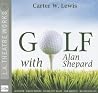 Golf with Alan Shepard