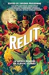 Relit - 16 Latinx Remixes of Classic Stories