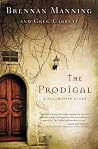 The Prodigal - A Ragamuffin Story