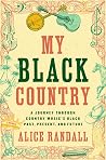 My Black Country - A Journey Through Country Music's Black Past, Present, and Future