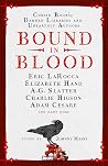 Bound in Blood - Stories of Cursed Books, Damned Libraries and Unearthly Authors