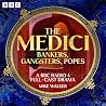 The Medici - Bankers Gangsters Popes