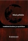 Minä pelkään - venäläistä kauhua ja mystiikkaa