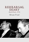 Rehearsal diary