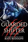 Guarded by the Shifter Volume One