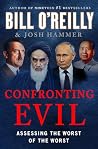 Confronting Evil - Assessing the Worst of the Worst