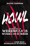 Howl - An Anthology of Werewolves from Women-in-Horror