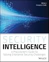Security Intelligence - A Practitioner's Guide to Solving Enterprise Security Challenges