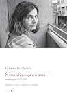 Nossa vingança é o amor - Antologia poética 1971-2024