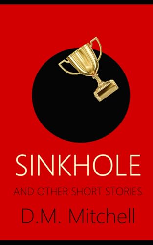 Sinkhole and Other Short Stories