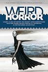 Weird Horror, Issue 12, Spring 2026
