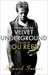 Notes from the Velvet Underground - The Life of Lou Reed