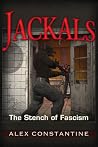 Jackals - The Stench of American Fascism