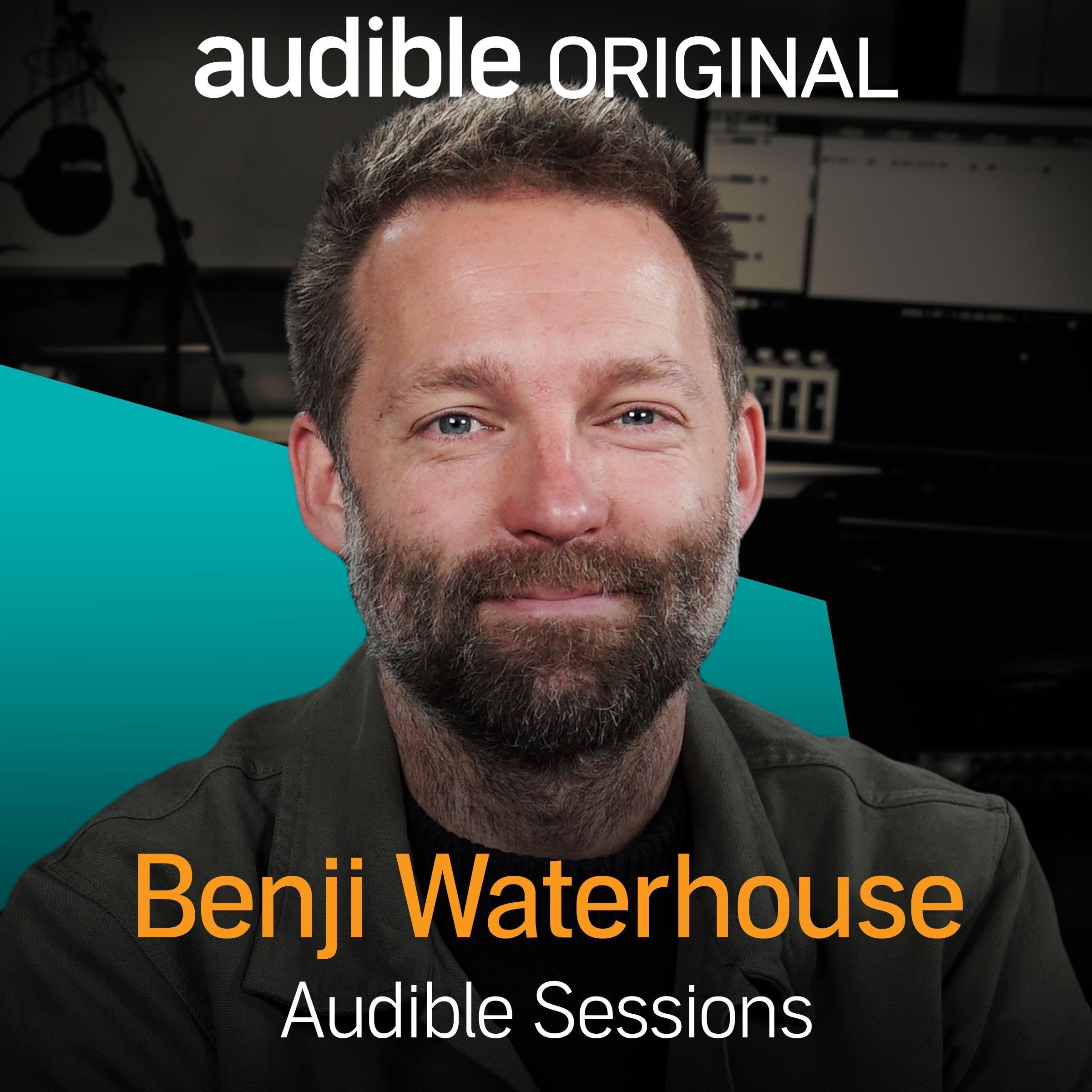 Benji Waterhouse. Audible Sessions - FREE Exclusive Interview