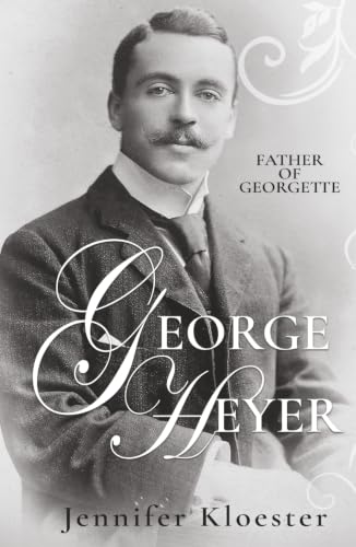 George Heyer - Father of Georgette