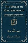 The Works of Mrs. Sherwood, Vol. 15 - Being the Only Uniform Edition Ever Published in the United States