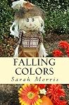 Falling Colors - Poetry Inspired by Fall