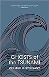 Ghosts of the Tsunami