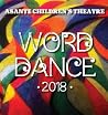 Asante Children's Theatre - Word Dance 2018