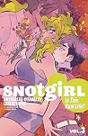 Snotgirl, Vol. 3 - Is This Real Life?