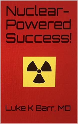Nuclear-Powered Success!