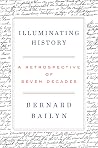 Illuminating History - A Retrospective of Seven Decades