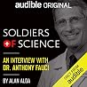 Soldiers of Science - An Interview with Dr. Anthony Fauci