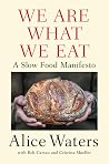 We Are What We Eat - A Slow Food Manifesto