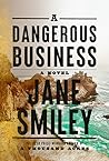 A Dangerous Business