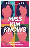 Miss Kim Knows and Other Stories
