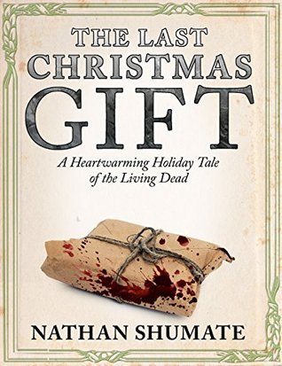 The Last Christmas Gift