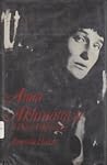 Anna Akhmatova - A Poetic Pilgrimage