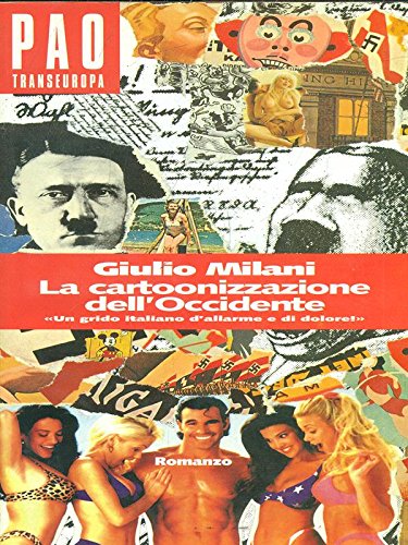 La cartoonizzazione dell'Occidente. Romanzo