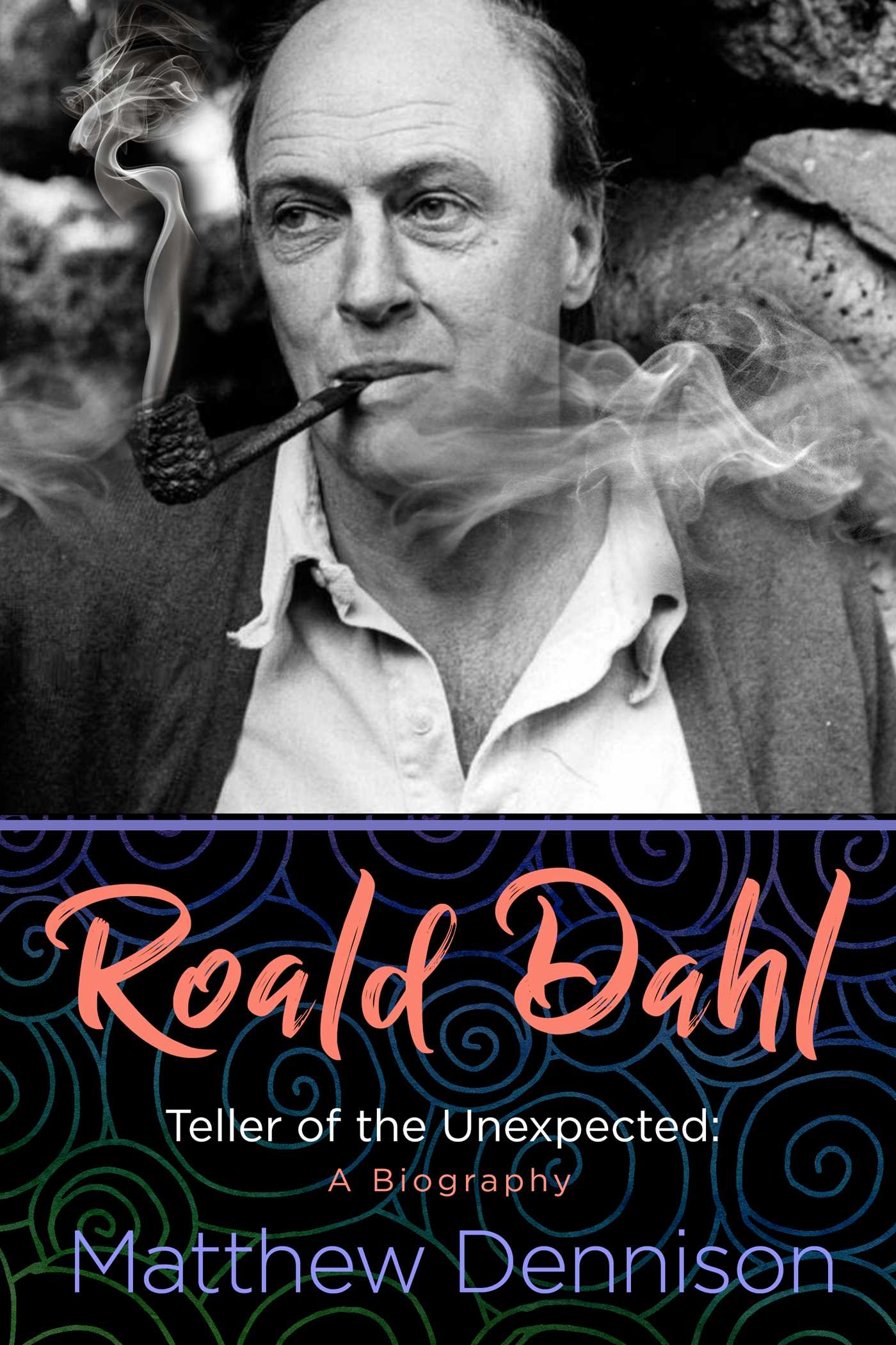 Roald Dahl. Teller of the Unexpected