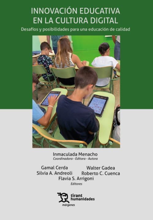 Innovación educativa en la cultura digital. Desafíos y posibilidades para una educación de calidad