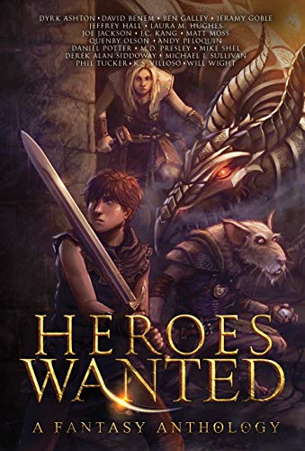 Heroes Wanted - A Fantasy Anthology