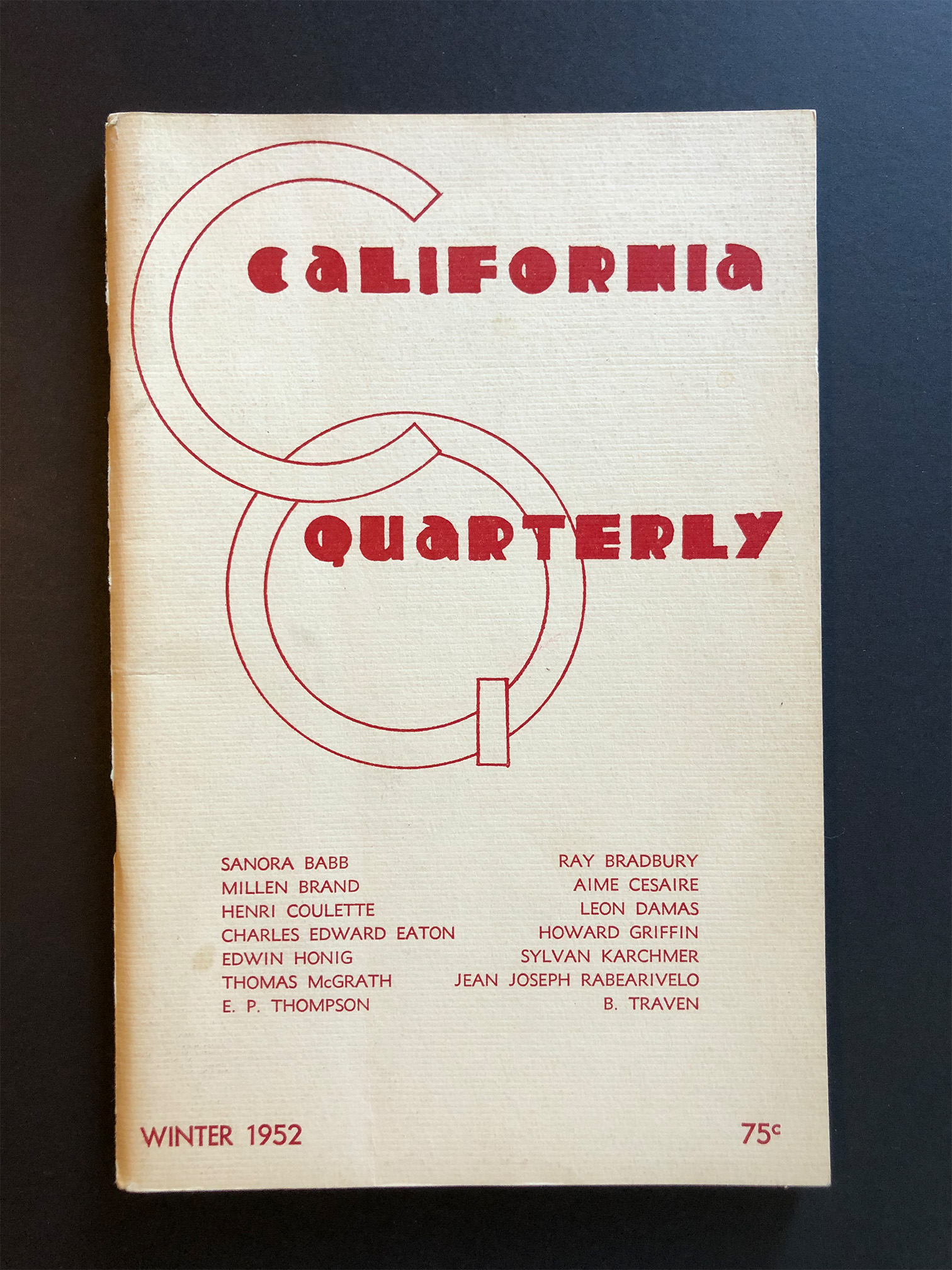CALIFORNIA QUARTERLY - AUTUMN 1951 - VOLUME 1, NUMBER 1